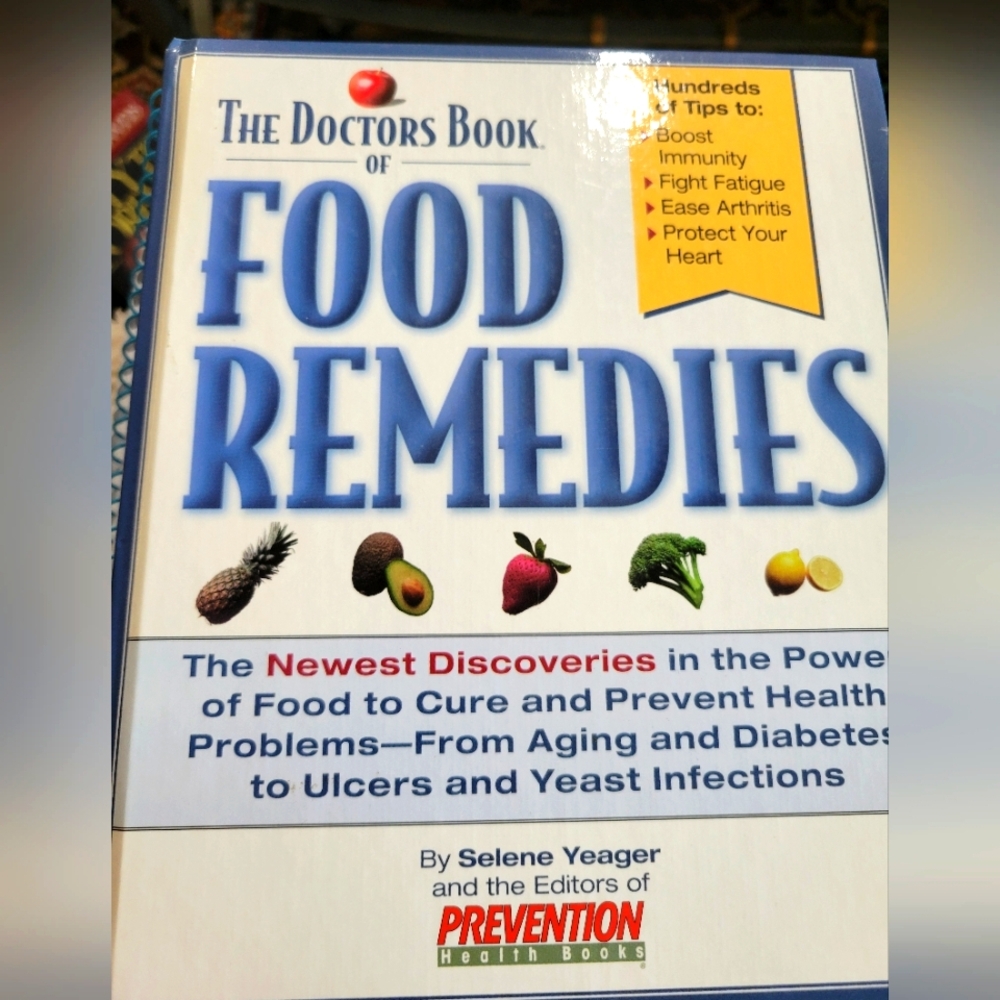 The Doctors Book of Food Remedies By Selene Yeager and the Editors of PREVENTION